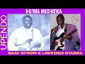 NG INA MICHIEKA ISAAC OTWORI LAWRENCE NYABIRA KEUMBU BAND Nyamecheo Peace Makers Official Music