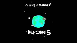 Clerk 5 X Mankyy // Defcon 5 (free download in description)