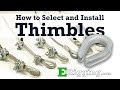 Choosing and Installing Wire Rope Thimbles