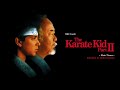 Bill Conti - The Karate Kid, Part II - Main Theme [Extended & Remastered by Gilles Nuytens]