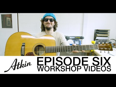 Atkin Workshop Videos Ep 6 - How to set-up an acoustic guitar; make & fit a nut, saddle, pickguard.