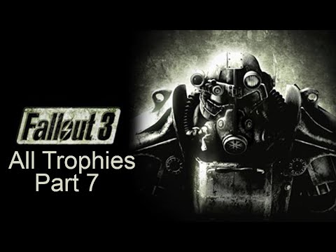 Fallout 3 All Trophy Playthrough (Part 7)