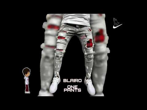 Blairo - One Pants (Official Audio)