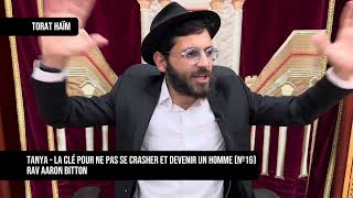 Tanya - La clé pour ne pas se crasher et devenir un homme (nº16) pour la reussite Yaacov Mordekhai