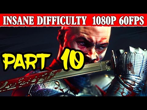 Shadow Warrior 2 Walkthrough Part 10 Insane Difficulty No Pain No Gain 1080p 60FPS
