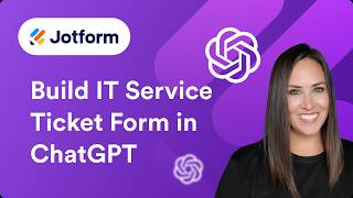 How to Create an IT Ticket Form with ChatGPT