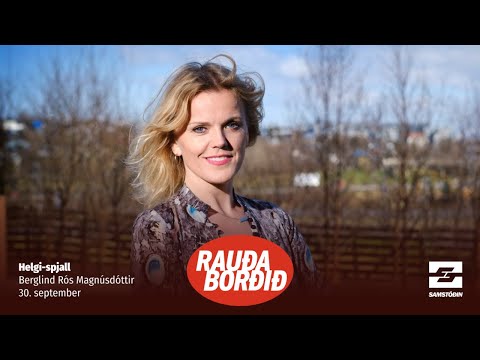 Helgi-spjall við Berglindi Rós