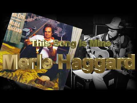 This Song Is Mine - Merle Haggard