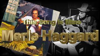 Merle Haggard  - This Song Is Mine (1981)