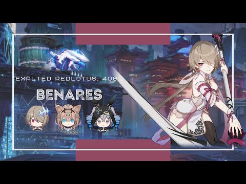 Honkai Impact 3: Exalted RL Benares (408D) 770 pts - HB RC AKA WE 2*