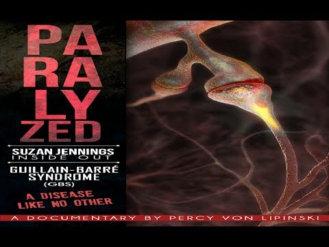 Paralyzed: Guillain-Barre Syndrome