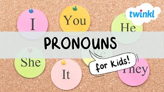 Pronouns for Kids! | What are Pronouns? | All About Pronouns | Twinkl USA