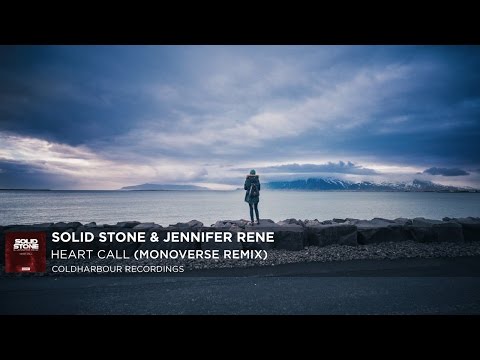 Solid Stone & Jennifer Rene - Heart Call (Monoverse Remix) [Coldharbour Recordings]