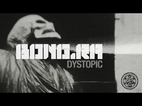 Bong-Ra - Dystopic (Official video)