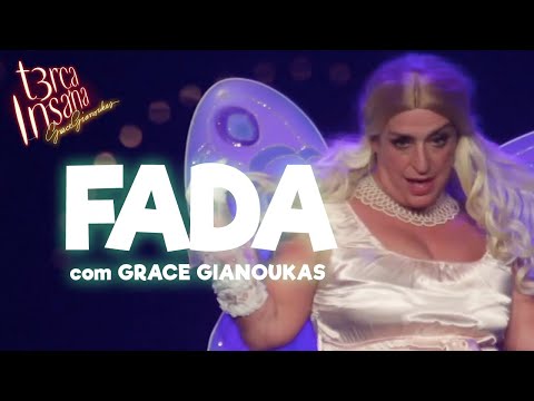 FADA - Com Grace Gianoukas - TERÇA INSANA 18 ANOS ESPECIAL
