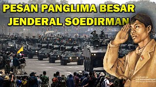 Download lagu MESSAGE FROM COMMANDER-IN-CHIEF GENERAL SOEDIRMAN mp3
