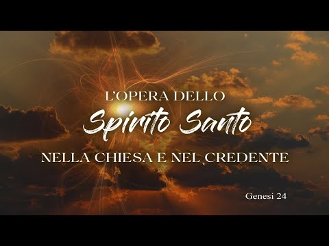 L’opera dello Spirito Santo