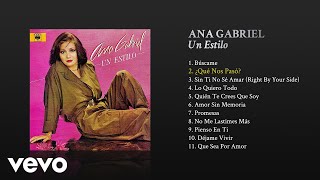 Ana Gabriel - Qué Nos Pasó? (Cover Audio)