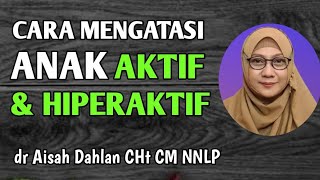 Download lagu dr Aisah Dahlan - Tips buat Orang Tua: Cara mengatasi anak aktif dan hiperaktif  |  dr Aisyah Dahlan mp3