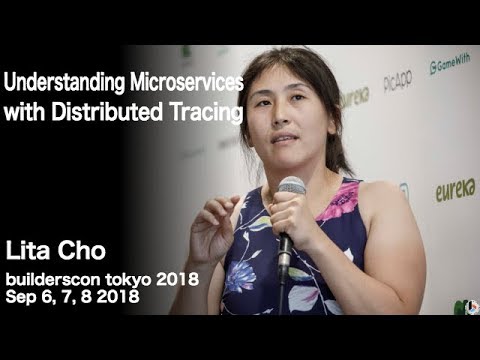 Understanding Microservices with Distributed Tracing (lita) - builderscon tokyo 2018