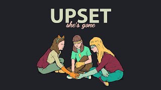 Upset - She&#39;s Gone (Official Audio)