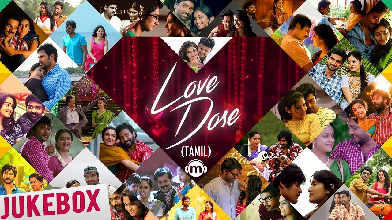 ❤️ Love Dose | Tamil Audio Jukebox