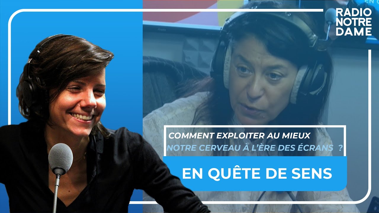 En Quête de Sens - Comment exploiter au mieux notre cerveau à l'ère des écrans ?