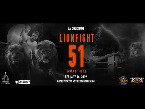 LION FIGHT 51. MUAY THAI LIVE IN LOS ANGELES *LA COLISUEM*