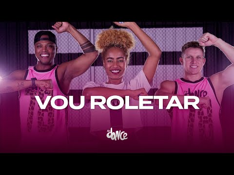 VOU ROLETAR - JOHN AMPLIFICADO FEAT LÉO SANTANA | FitDance (Coreografia)