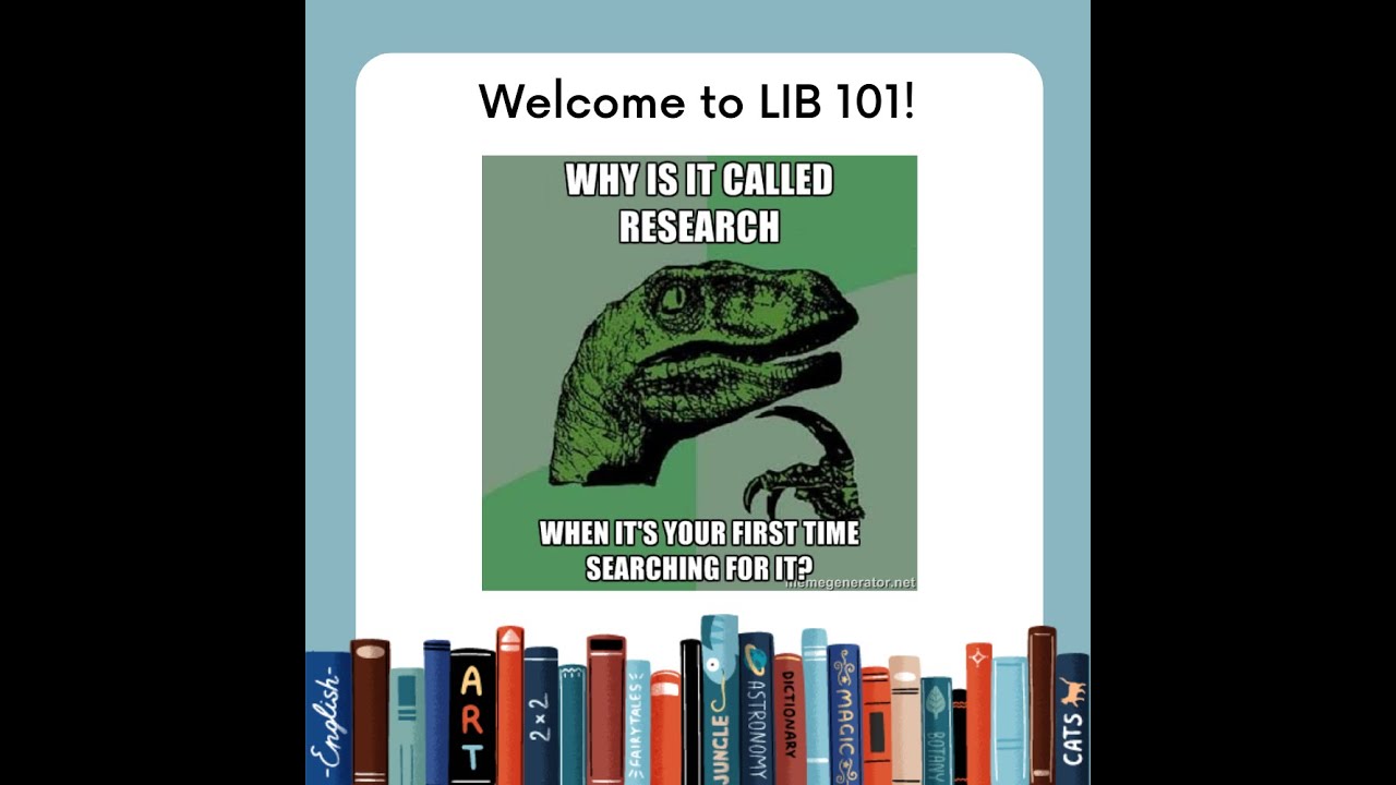 Welcome to LIB 101!