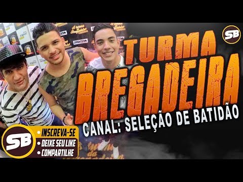 A TURMA DA BREGADEIRA 2019 FEVEREIRO MÚSICAS NOVAS