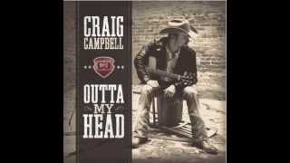 Craig Campbell - Outta My Head