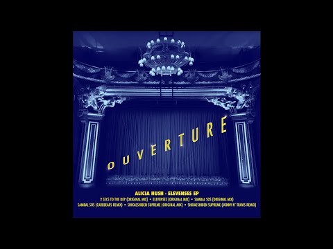 Alicia Hush - Sambal SOS (Carebears Remix) [OUVERTURE001]