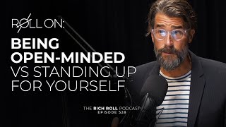 When to listen? When to stand your ground? | Rich Roll Podcast