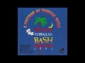 A Portrait of Tropical Music Hawaiian Bash (1993)(LIVE)(Del Beazley,Teresa Bright & The Makaha Sons)