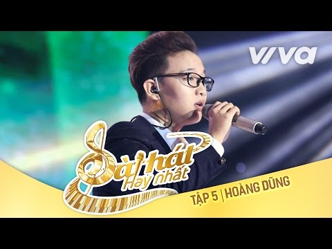 Vì Anh Vẫn - Hoàng Dũng | Tập 5 Sing My Song - Bài Hát Hay Nhất 2016 [Official]
