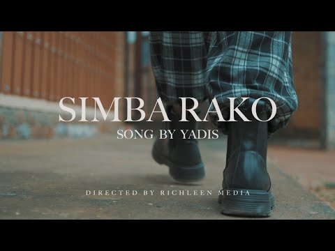Yadis - Simba Rako (Official Video)