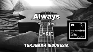 Download lagu Always - Bon Jovi (Lirik Terjemahan) [HD] mp3