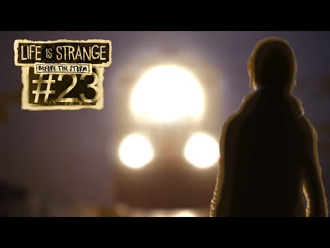 Zagrajmy w Life is Strange: Before the Storm PL [#23] - Mocne Pożegnanie :(