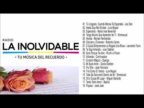 Baladas del Recuerdo - Radio La Inolvidable - Tu Música Del Recuerdo 3 - San Valentin 2021