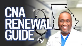 Renew Your CNA Certification in Georgia  A Step by Step Guide
