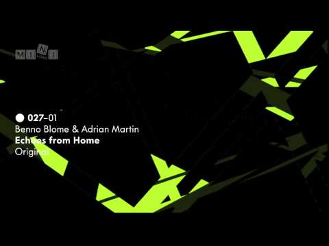 MINI 027 Benno Blome & Adrian Martin - Echoes From Home