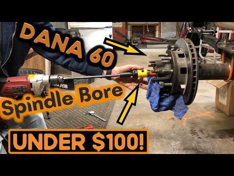 Fitting 35 Spline Axles in a Dana 60 - Bore out Dana 60 spindles CHEAP!