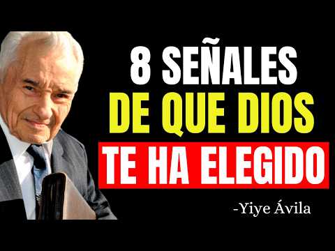 Si ves estas señales ¡ERES un ELEGIDO por DIOS! - Yiye Ávila