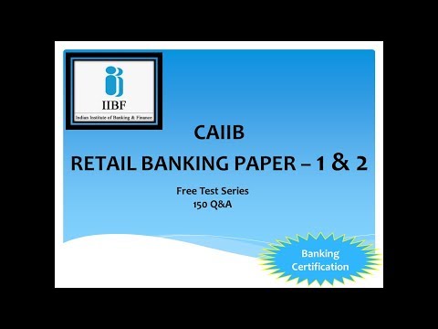 CAIIB RETAIL BANKING 150 IMPORTANT QUESTIONS PAPER 1 & 2 | CAIIB RETAIL | CAIIB RETAIL BANKING Video