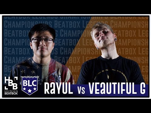 Top 16 | Rayul vs Veautiful G | Beatbox Legends Championships 2018