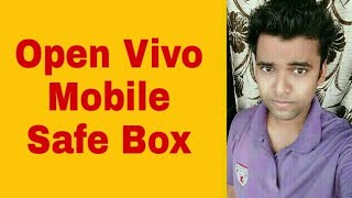 How to Open Safe Box In Vivo Mobile In Seconds