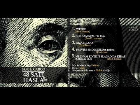 Fox & Caboo - Previse smo ispred (Feat. Ralmo) 2011