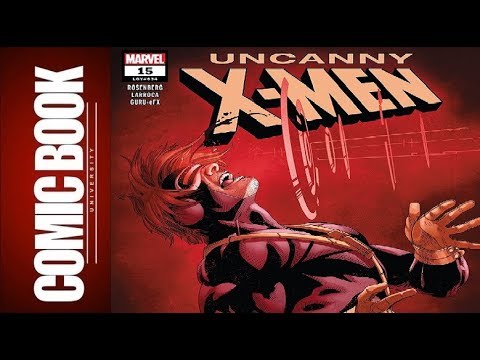 Uncanny X-Men #15 | COMIC BOOK UNIVERSITY Video