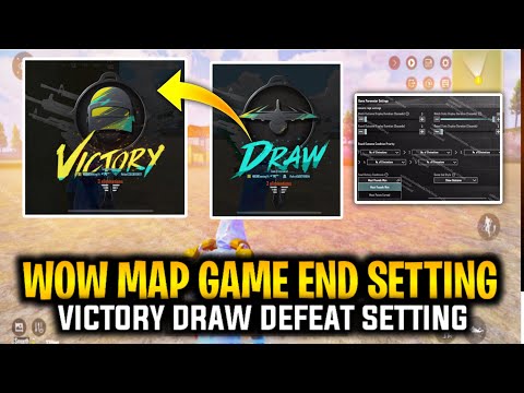 Wow Mode Game End Settings | How To Fix Wow Map Draw Issue | Wow Map Victory And Draw Settings